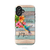 Today I Choose Joy James 1:2 Hummingbird Flower Phone Case iPhone 16 Plus / Tough Case