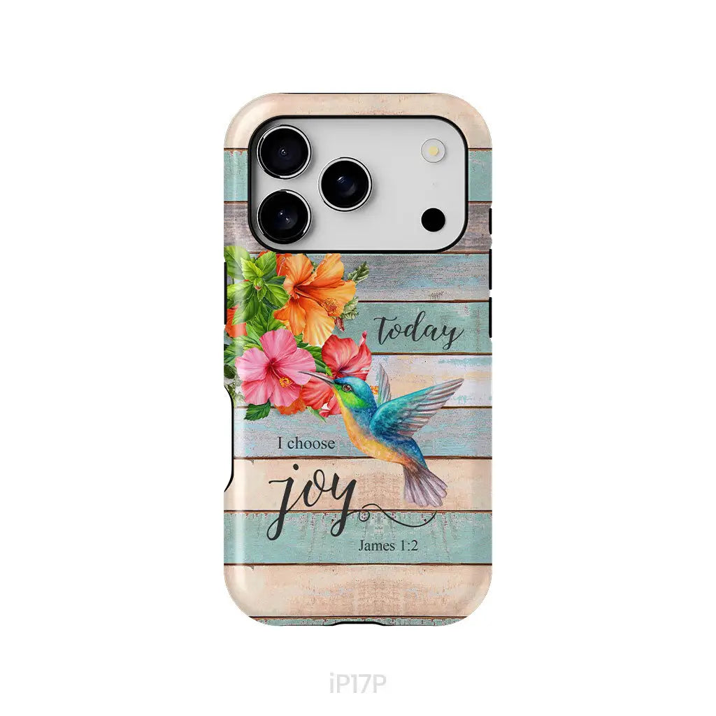 Today I Choose Joy James 1:2 Hummingbird Flower Phone Case iPhone 17 Pro / Tough Case