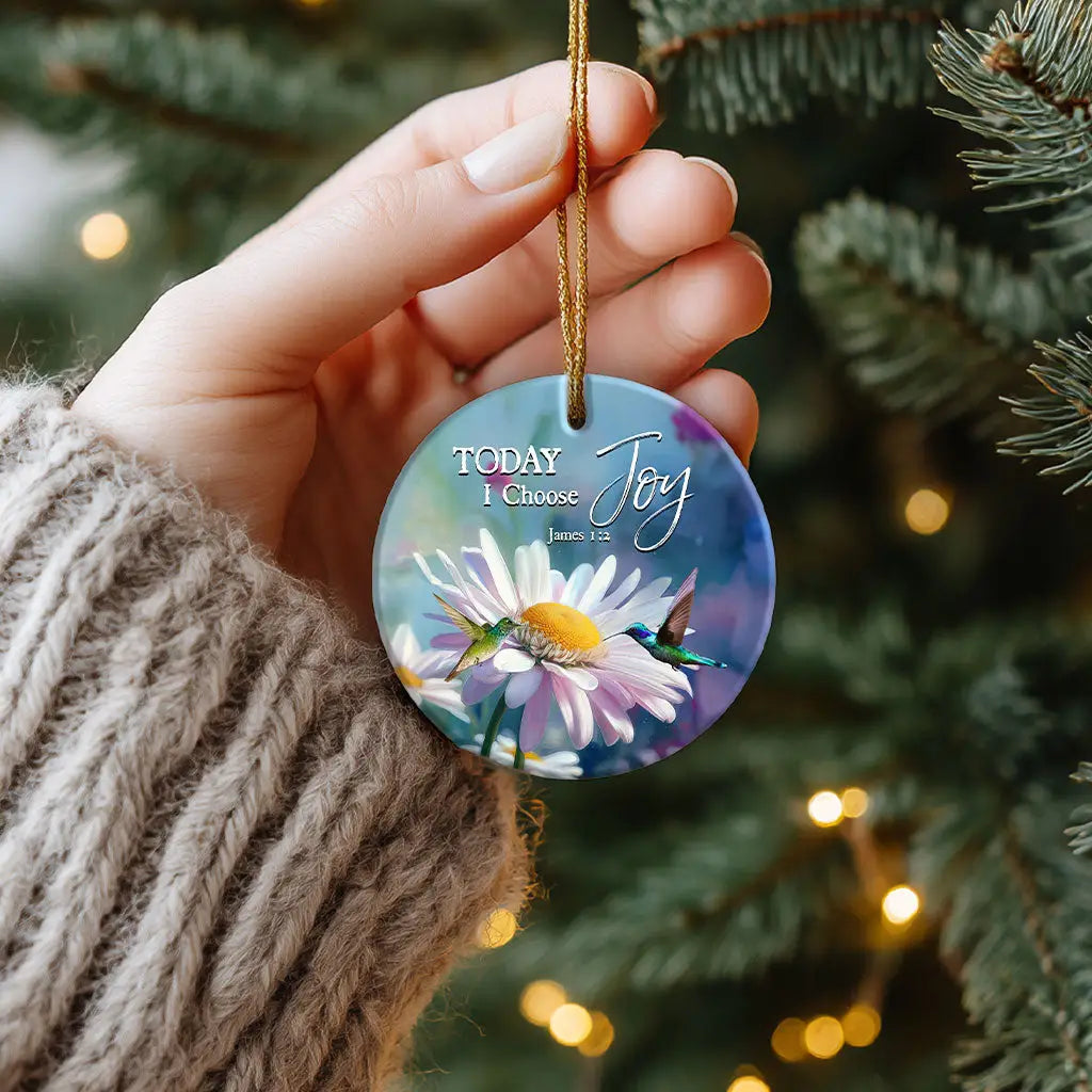 Today I Choose Joy ornament featuring a hummingbird with daisies, inspired by James 1:2.