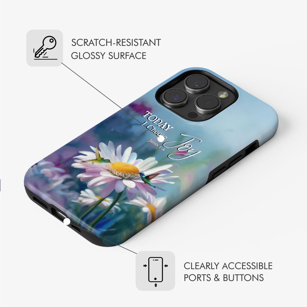 Today I Choose Joy James 1:2 Hummingbird With Daisies Inspirational Phone Case