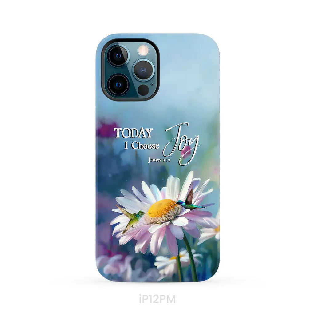Today I Choose Joy James 1:2 Hummingbird With Daisies Phone Case iPhone 12 Pro Max / Tough