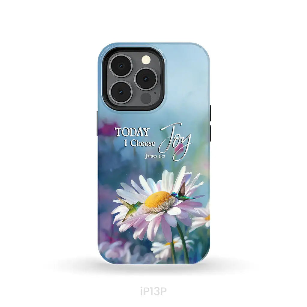Today I Choose Joy James 1:2 Hummingbird With Daisies Phone Case iPhone 13 Pro / Tough
