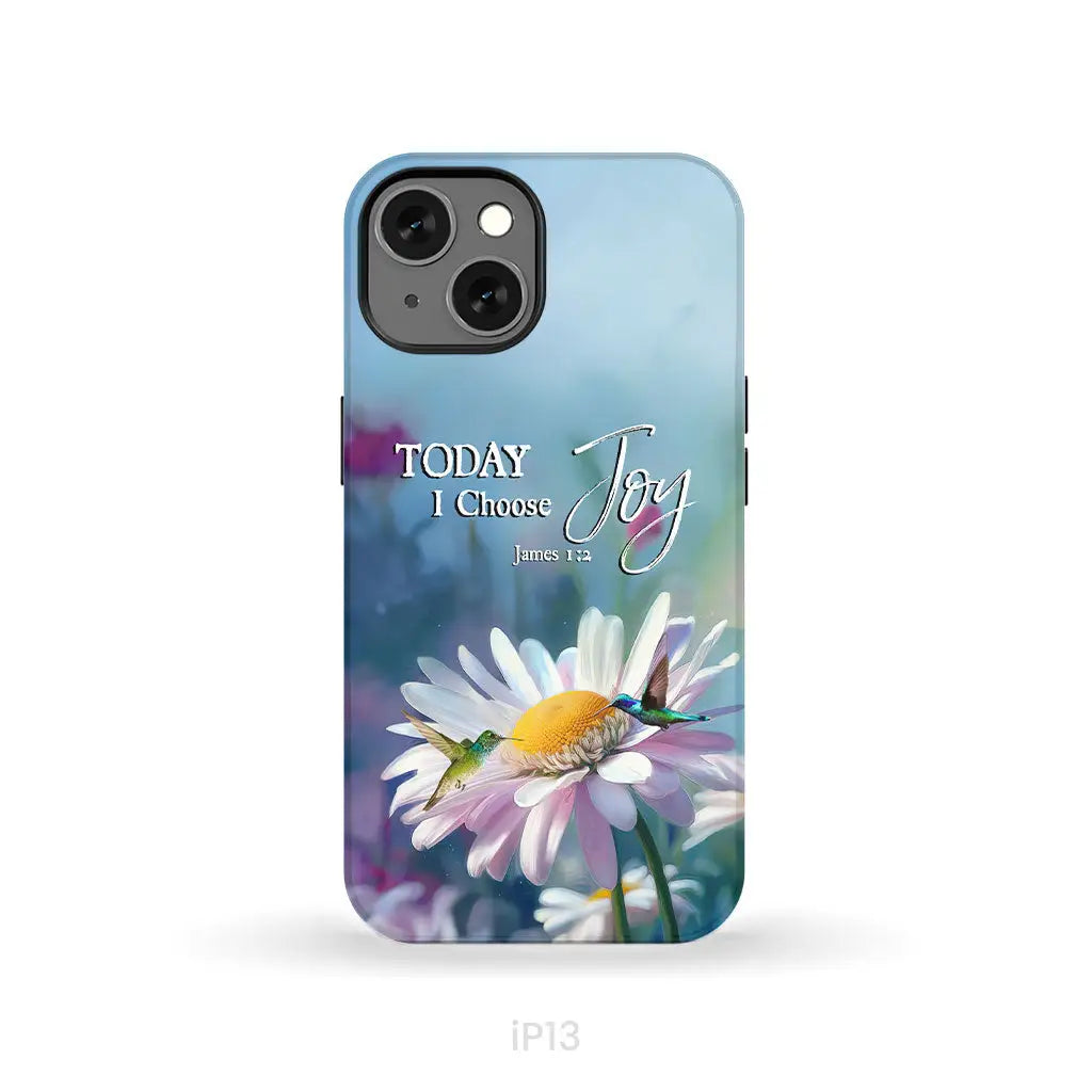 Today I Choose Joy James 1:2 Hummingbird With Daisies Phone Case iPhone 13 / Tough