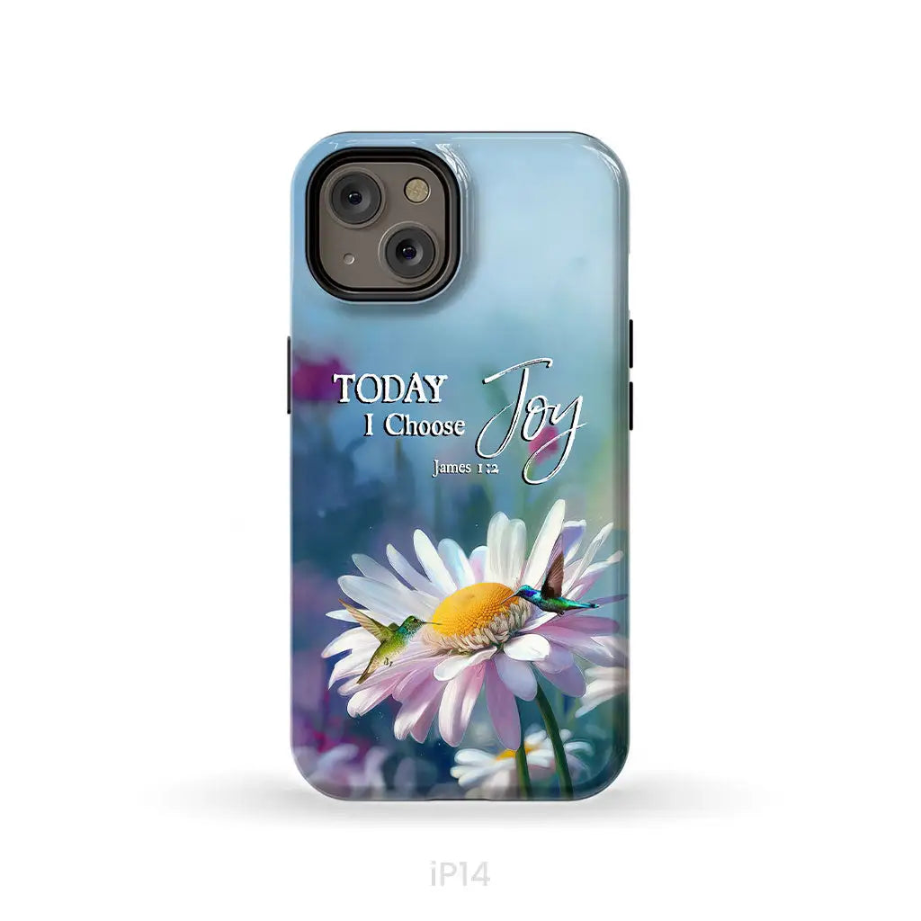 Today I Choose Joy James 1:2 Hummingbird With Daisies Phone Case iPhone 14 / Tough