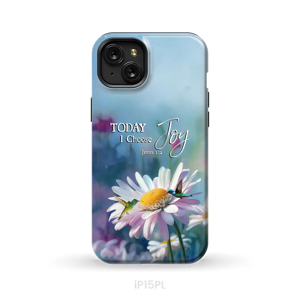 Today I Choose Joy James 1:2 Hummingbird With Daisies Phone Case iPhone 15 Plus / Tough
