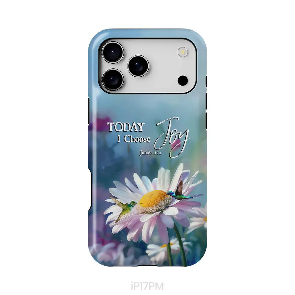 Today I Choose Joy James 1:2 Hummingbird With Daisies Phone Case iPhone 17 Pro Max / Tough Case