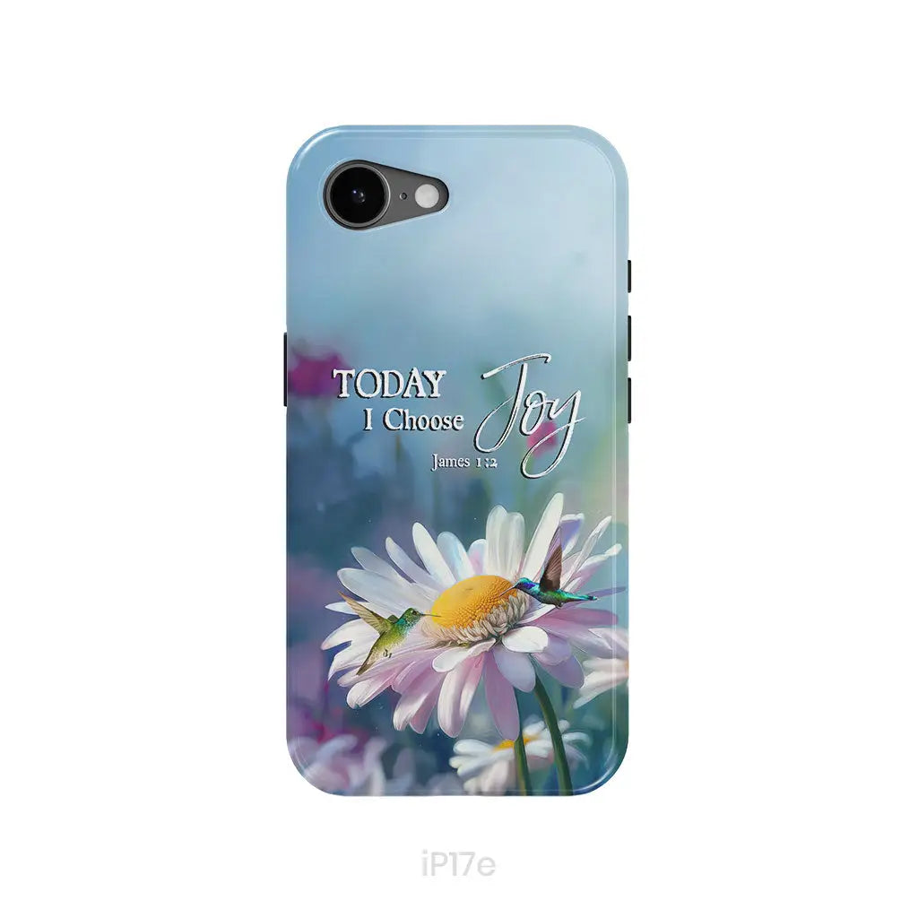 Today I Choose Joy James 1:2 Hummingbird With Daisies Phone Case iPhone 17e / Tough Case