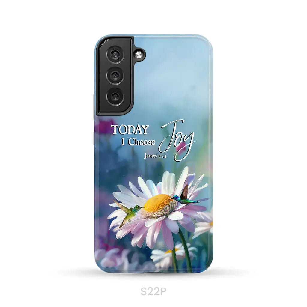 Today I Choose Joy James 1:2 Hummingbird With Daisies Phone Case Samsung Galaxy S22 Plus / Tough