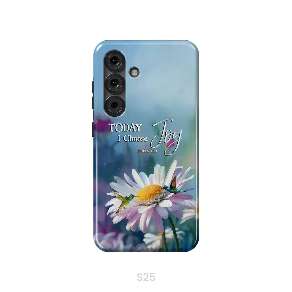 Today I Choose Joy James 1:2 Hummingbird With Daisies Phone Case Samsung Galaxy S25 / Tough Case