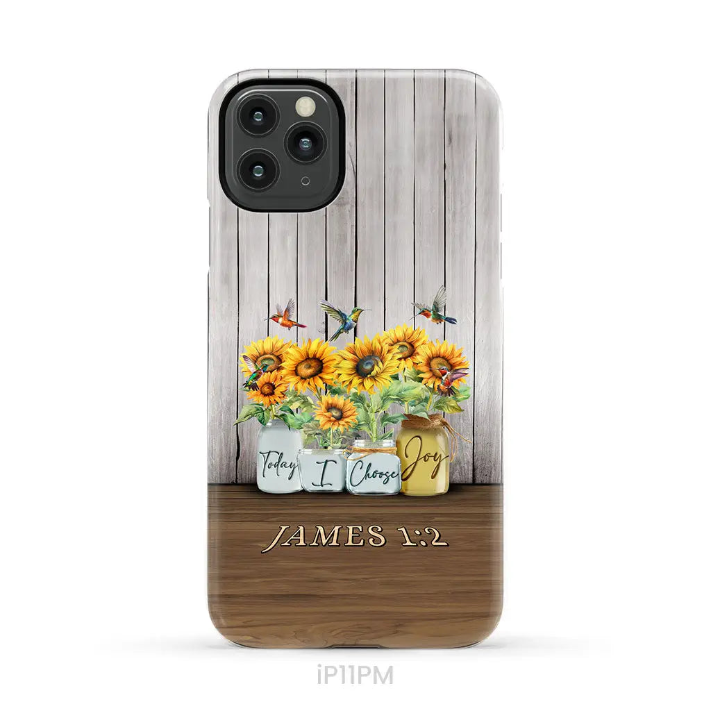Today I Choose Joy James 1:2 Sunflower Vase Hummingbird Phone Case iPhone 11 Pro Max / Tough Case