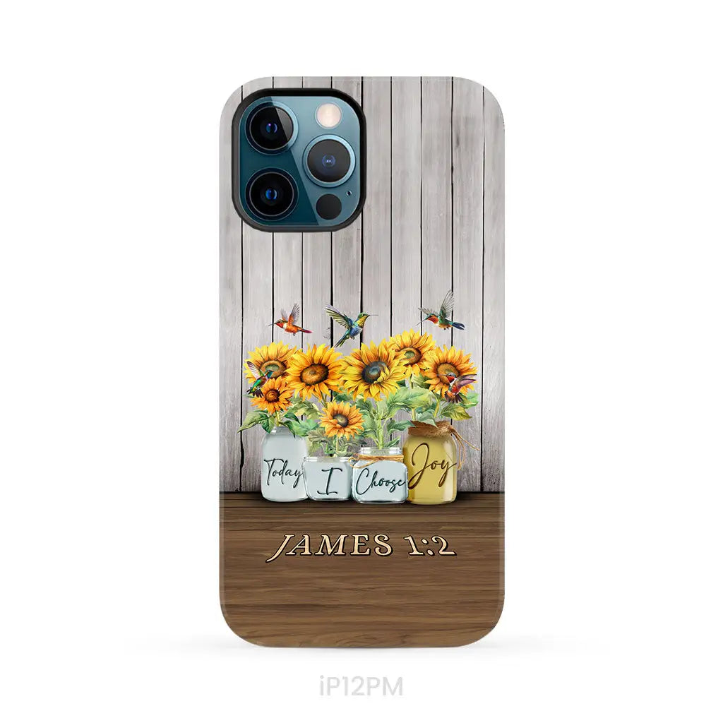 Today I Choose Joy James 1:2 Sunflower Vase Hummingbird Phone Case iPhone 12 Pro Max / Tough Case