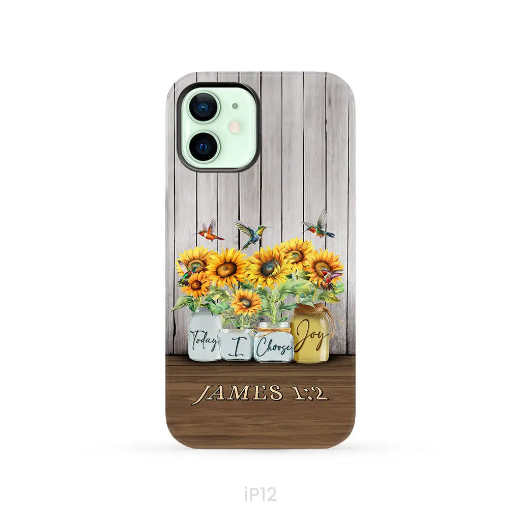 Today I Choose Joy James 1:2 Sunflower Vase Hummingbird Phone Case iPhone 12 / Tough Case