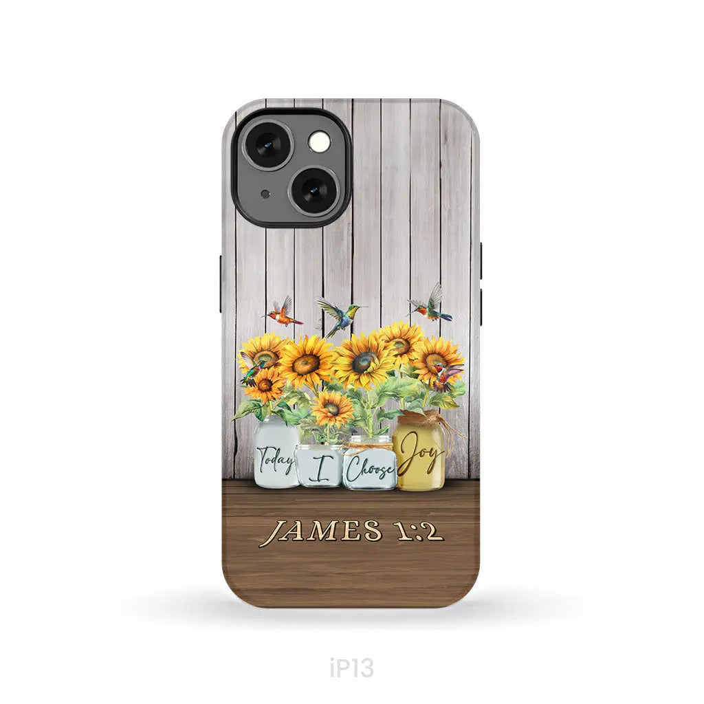 Today I Choose Joy James 1:2 Sunflower Vase Hummingbird Phone Case iPhone 13 / Tough Case