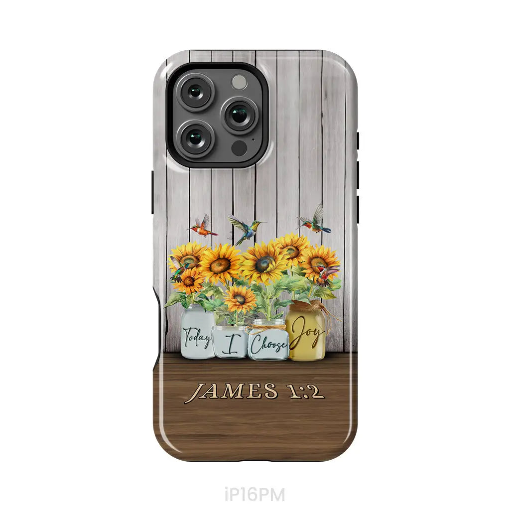 Today I Choose Joy James 1:2 Sunflower Vase Hummingbird Phone Case iPhone 16 Pro Max / Tough Case