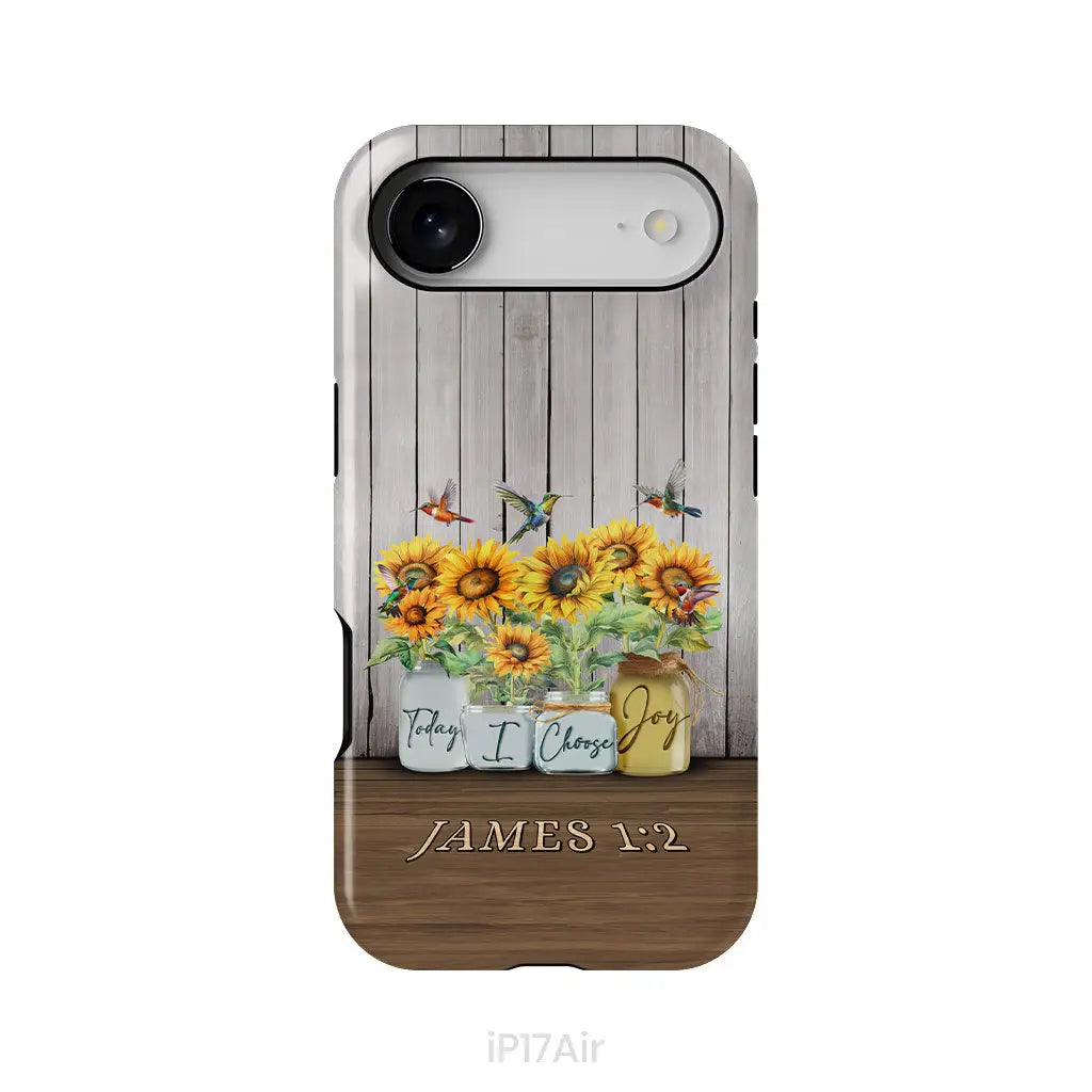 Today I Choose Joy James 1:2 Sunflower Vase Hummingbird Phone Case iPhone 17 Air / Tough Case