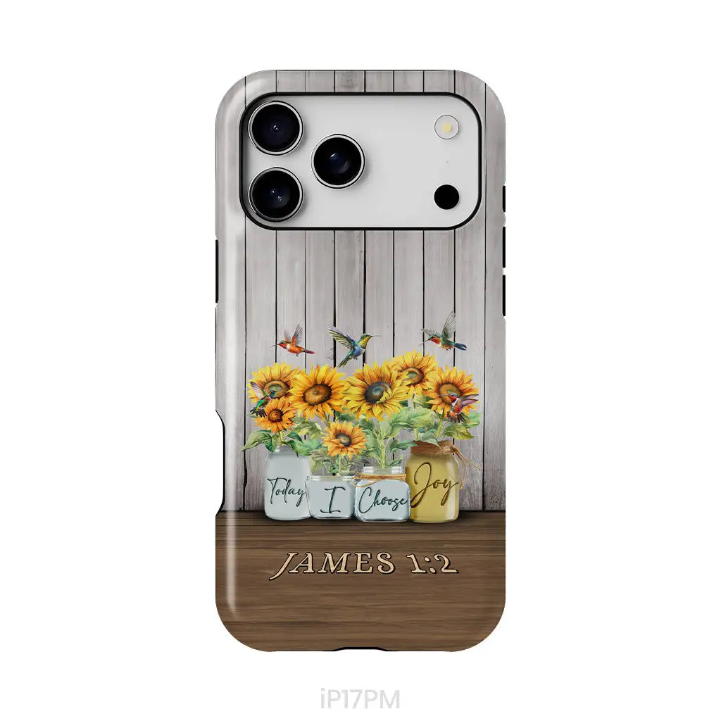Today I Choose Joy James 1:2 Sunflower Vase Hummingbird Phone Case iPhone 17 Pro Max / Tough Case