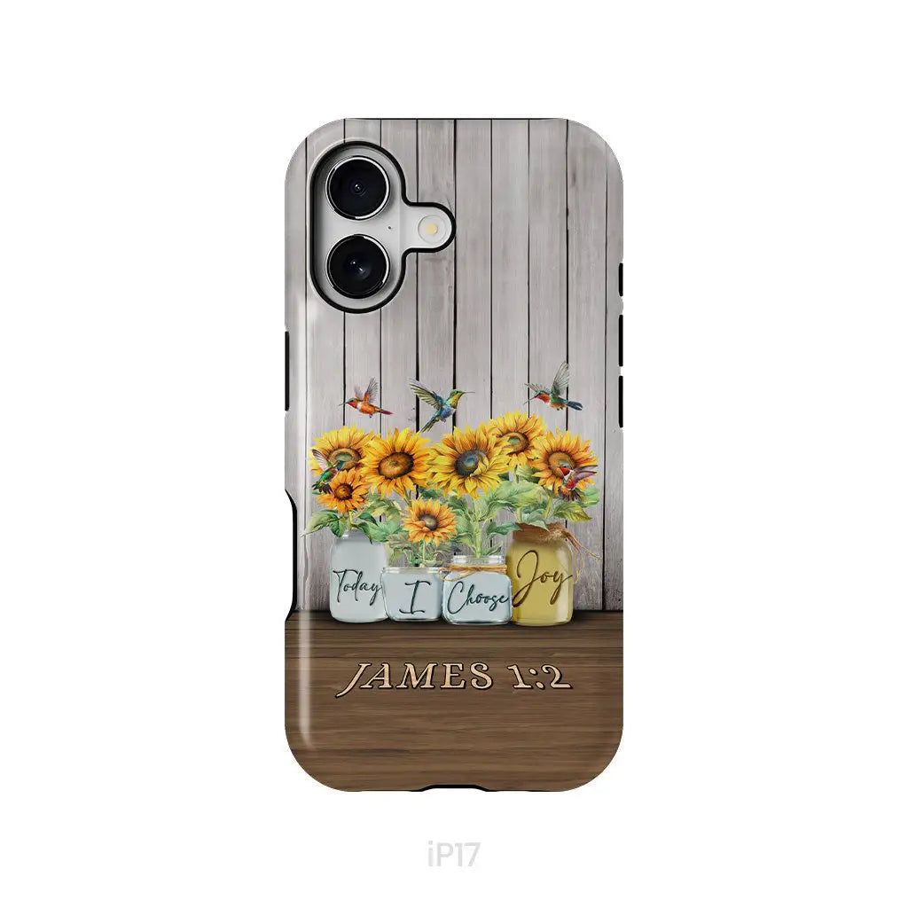 Today I Choose Joy James 1:2 Sunflower Vase Hummingbird Phone Case iPhone 17 / Tough Case