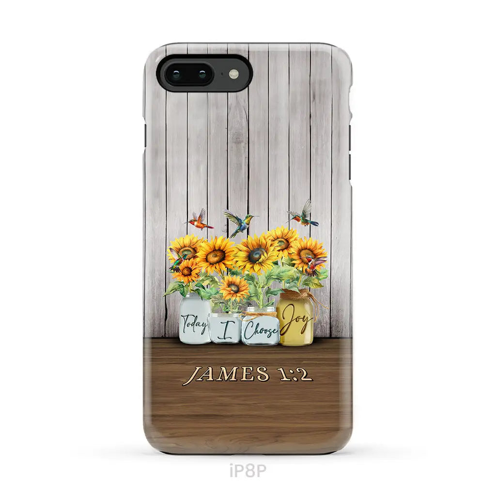 Today I Choose Joy James 1:2 Sunflower Vase Hummingbird Phone Case iPhone 8 Plus / Tough Case
