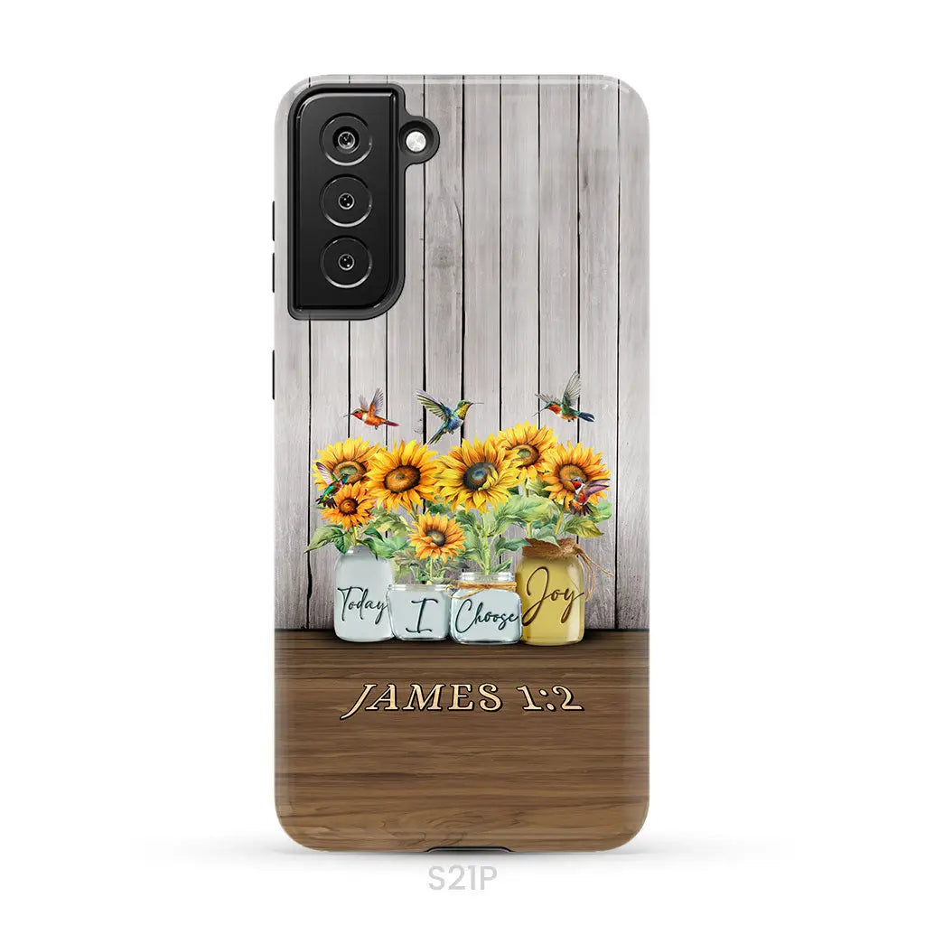 Today I Choose Joy James 1:2 Sunflower Vase Hummingbird Phone Case Samsung Galaxy S21 Plus / Tough Case