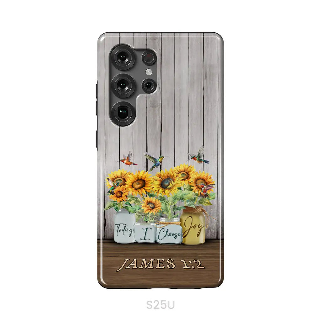 Today I Choose Joy James 1:2 Sunflower Vase Hummingbird Phone Case Samsung Galaxy S25 Ultra / Tough Case