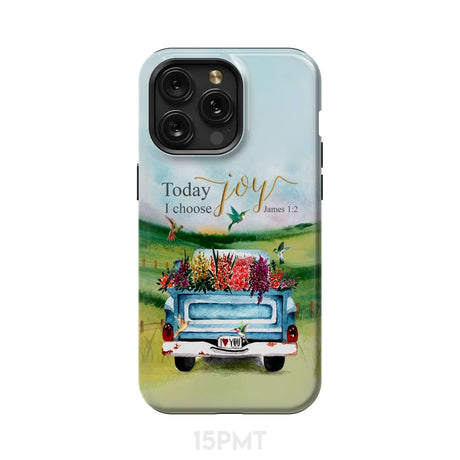 Today I Choose Joy James 1:2 Car With Flowers Phone Case iPhone 15 Pro Max / Tough