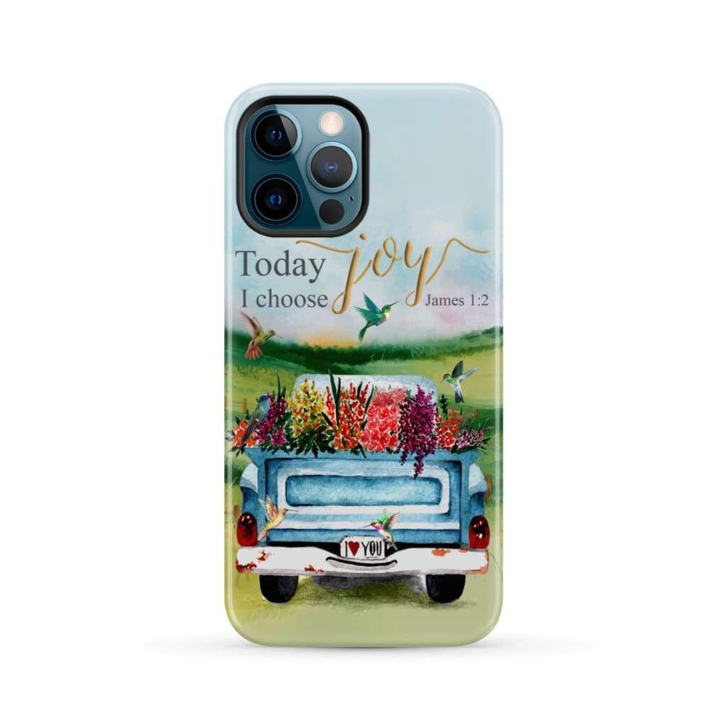 Today I Choose Joy James 1:2 Car With Flowers Phone Case iPhone 12 Pro Max / Tough