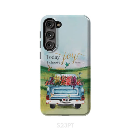 Today I Choose Joy James 1:2 Car With Flowers Phone Case Samsung Galaxy S23 Plus / Tough