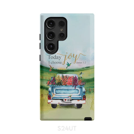 Today I Choose Joy James 1:2 Car With Flowers Phone Case Samsung Galaxy S24 Ultra / Tough