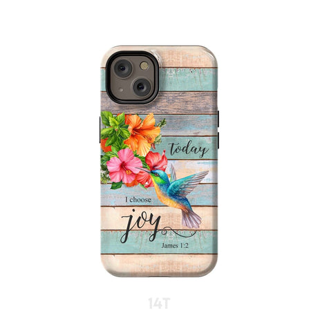 Today I Choose Joy James 1:2 Hummingbird Flower Phone Case iPhone 14 / Tough