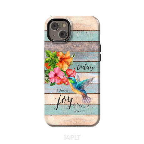 Today I Choose Joy James 1:2 Hummingbird Flower Phone Case iPhone 14 Plus / Tough