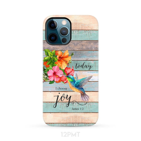Today I Choose Joy James 1:2 Hummingbird Flower Phone Case iPhone 12 Pro Max / Tough
