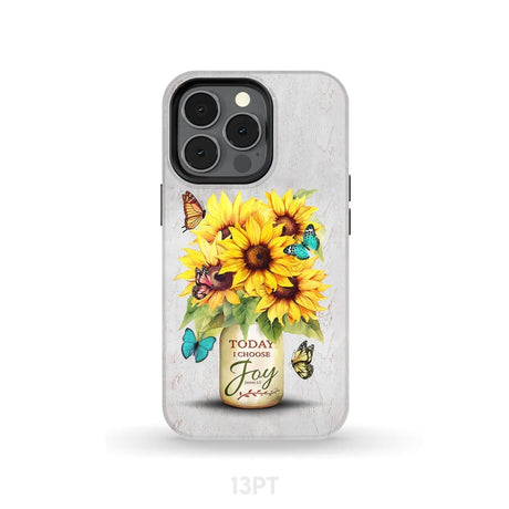 Today I Choose Joy Sunflower & Butterfly Vase Phone Case iPhone 13 Pro / Tough