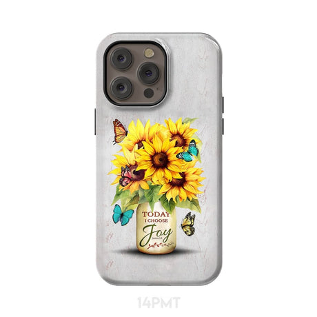 Today I Choose Joy Sunflower & Butterfly Vase Phone Case iPhone 14 Pro Max / Tough