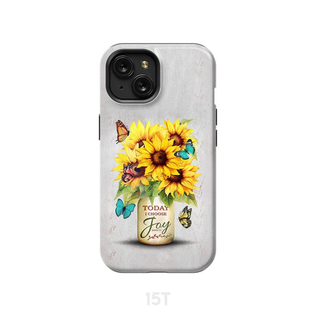 Today I Choose Joy Sunflower & Butterfly Vase Phone Case iPhone 15 / Tough