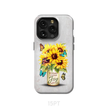 Today I Choose Joy Sunflower & Butterfly Vase Phone Case iPhone 15 Pro / Tough