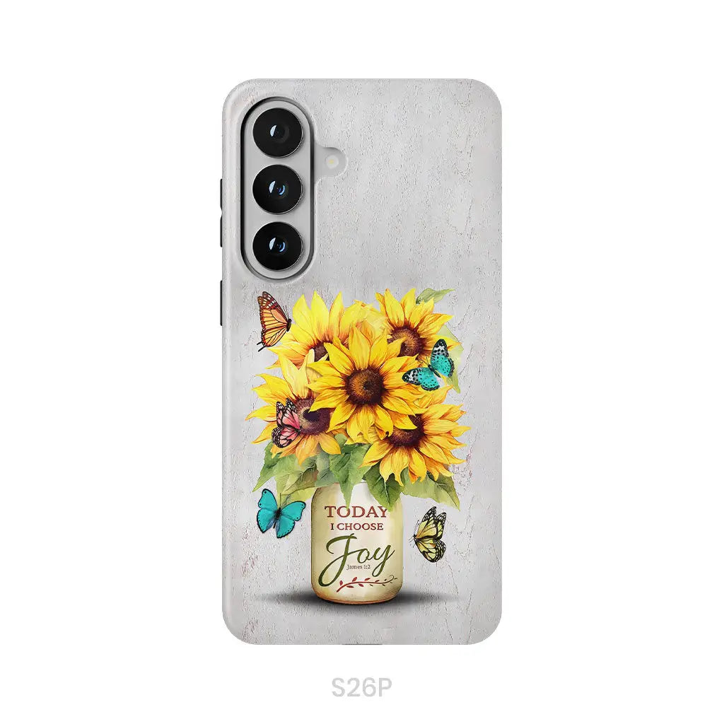 Today I Choose Joy Sunflower & Butterfly Vase Phone Case Samsung Galaxy S26 Plus / Tough Case