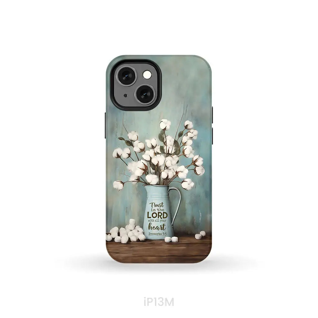Trust in the Lord With All Your Heart Cotton Flowers in Vase Phone Case iPhone 13 Mini / Tough Case