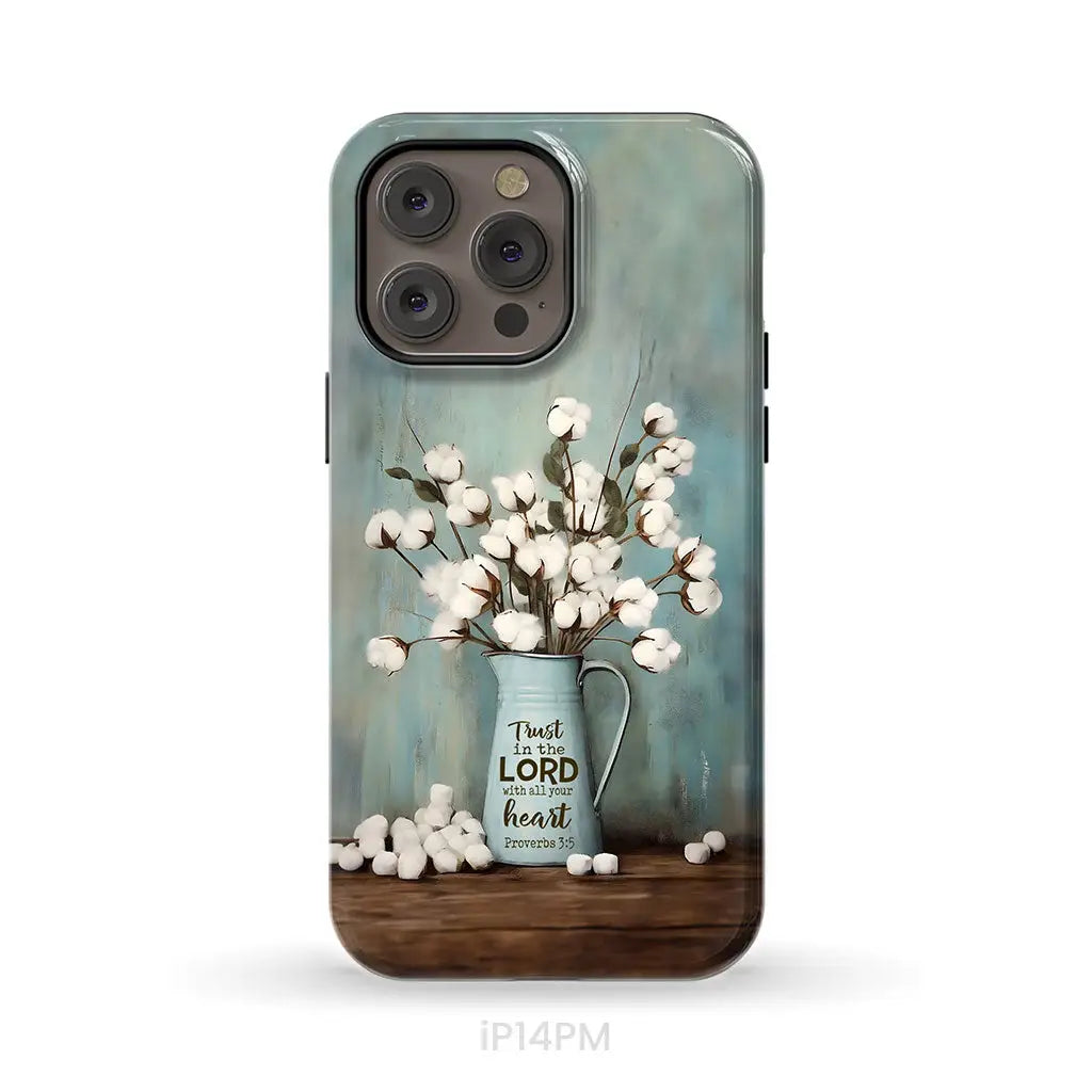 Trust in the Lord With All Your Heart Cotton Flowers in Vase Phone Case iPhone 14 Pro Max / Tough Case