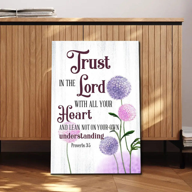 Trust in the Lord With All Your Heart Dandelions Flowers Proverbs 3:5 Wall Art Canvas