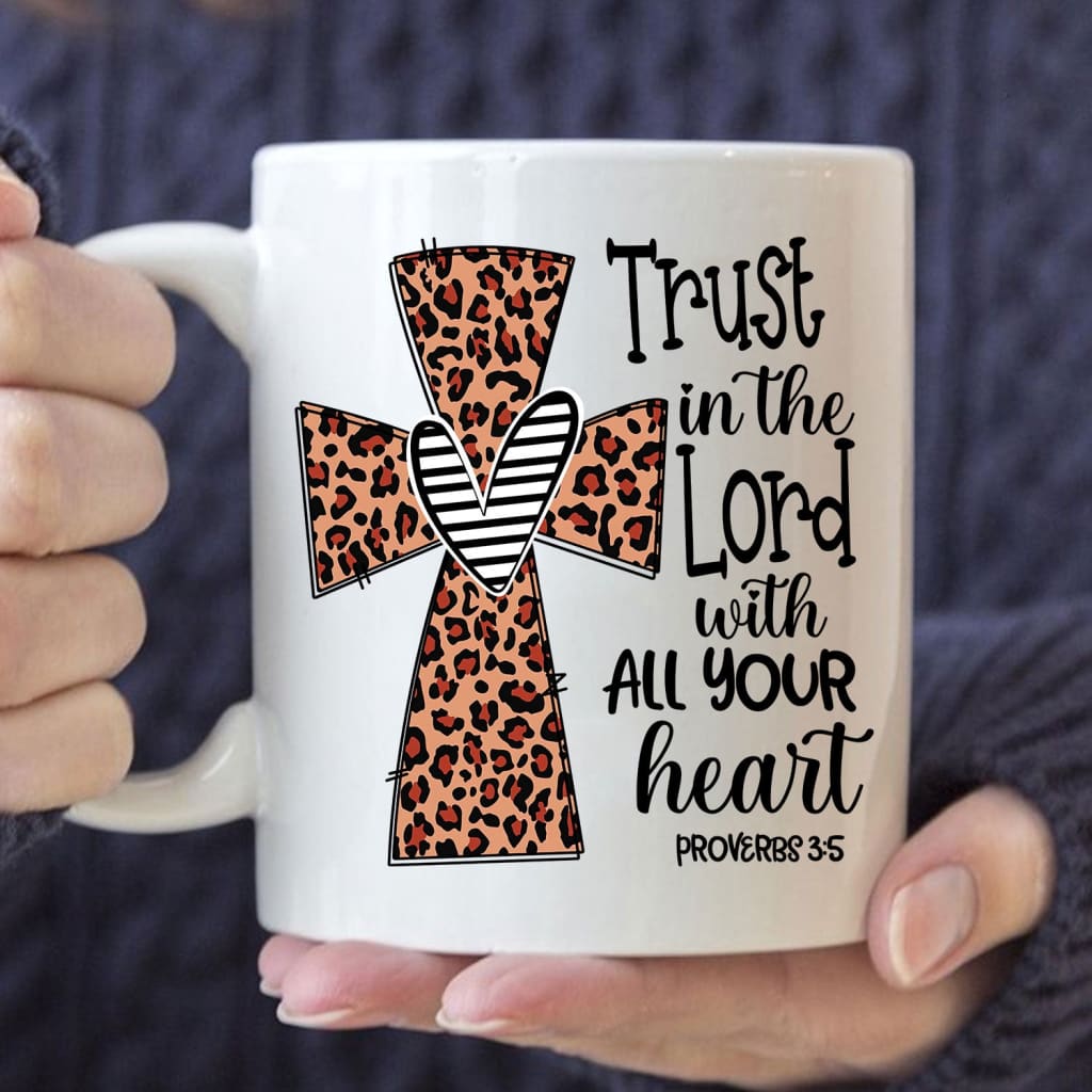 Bible verse mugs, Trust in the lord with all your heart Leopard coffee mug 11 oz