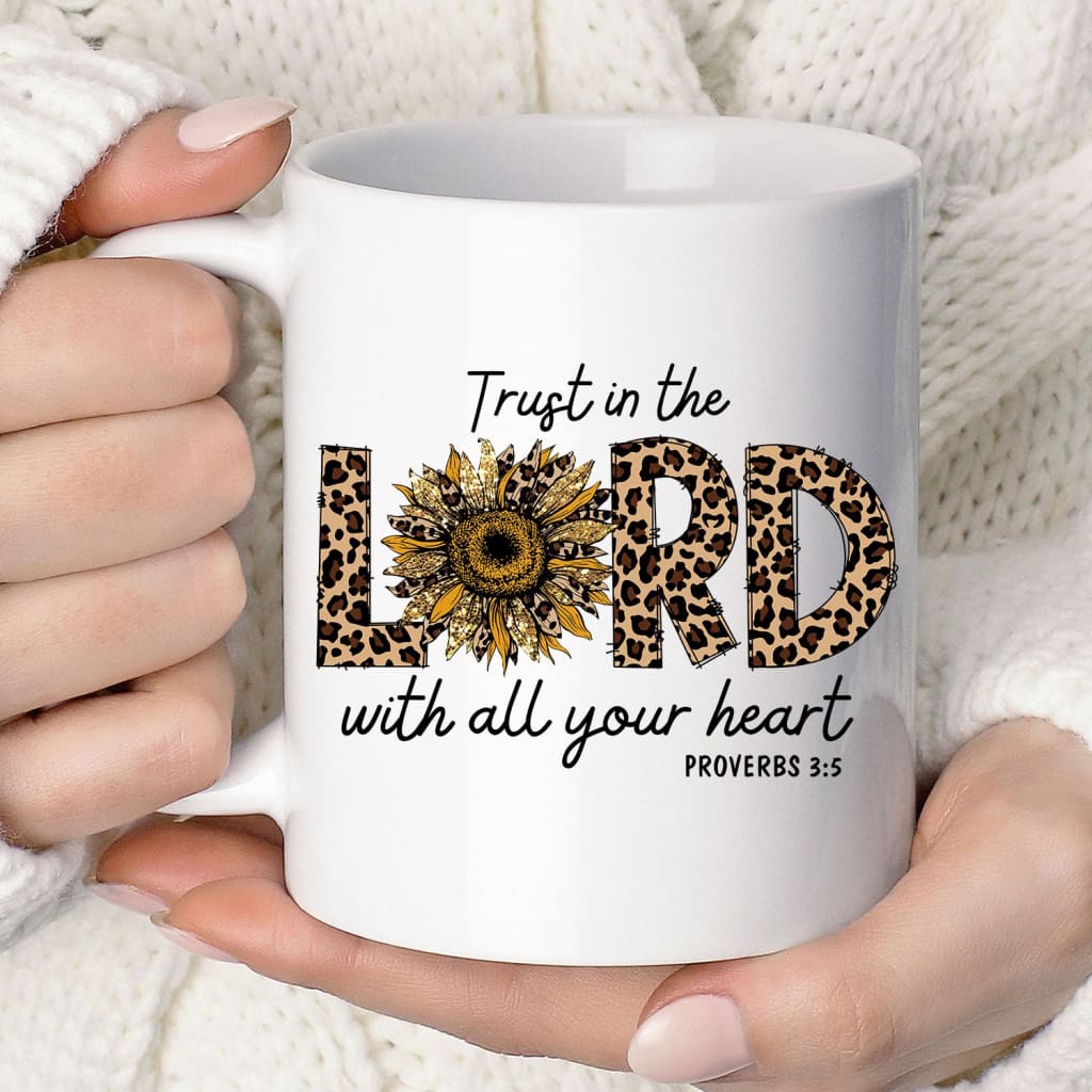 Trust in the lord with all your heart Leopard coffee mug 11 oz