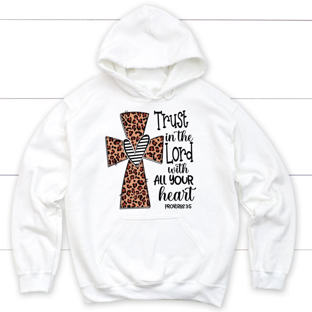 Trust in the lord with all your heart Leopard hoodie White / S