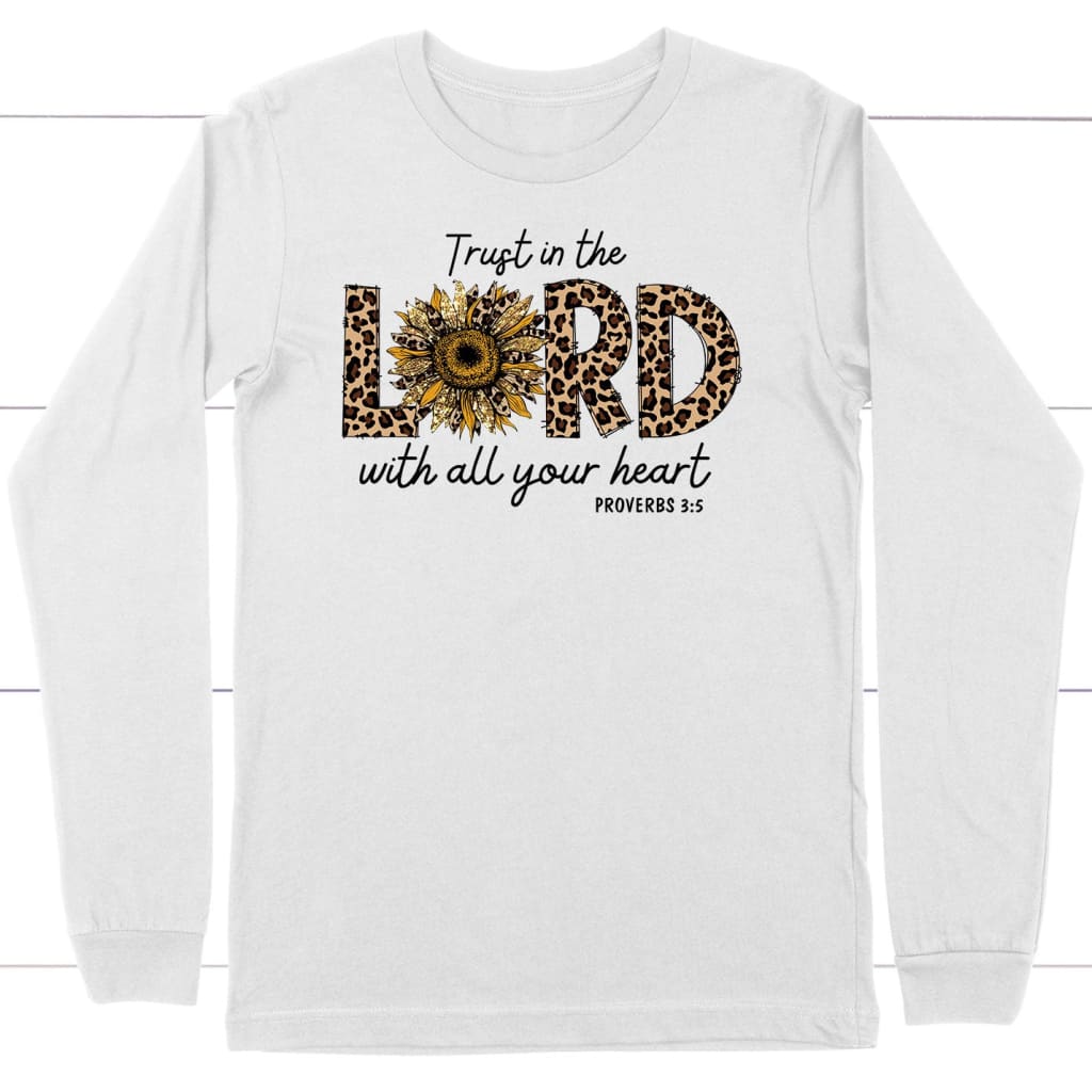 Trust in the lord with all your heart Leopard long sleeve shirt White / S