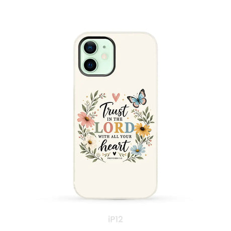 Trust In The Lord With All Your Heart Proverbs 3:5 Bible Verse Phone Case iPhone 12 / Tough Case