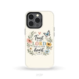 Trust In The Lord With All Your Heart Proverbs 3:5 Bible Verse Phone Case iPhone 13 Pro / Tough Case