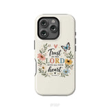 Trust In The Lord With All Your Heart Proverbs 3:5 Bible Verse Phone Case iPhone 16 Pro / Tough Case