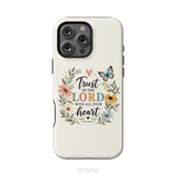 Trust In The Lord With All Your Heart Proverbs 3:5 Bible Verse Phone Case iPhone 16 Pro Max / Tough Case