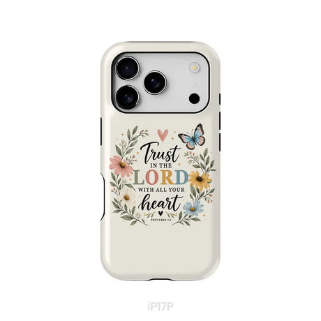 Trust In The Lord With All Your Heart Proverbs 3:5 Bible Verse Phone Case iPhone 17 Pro / Tough Case