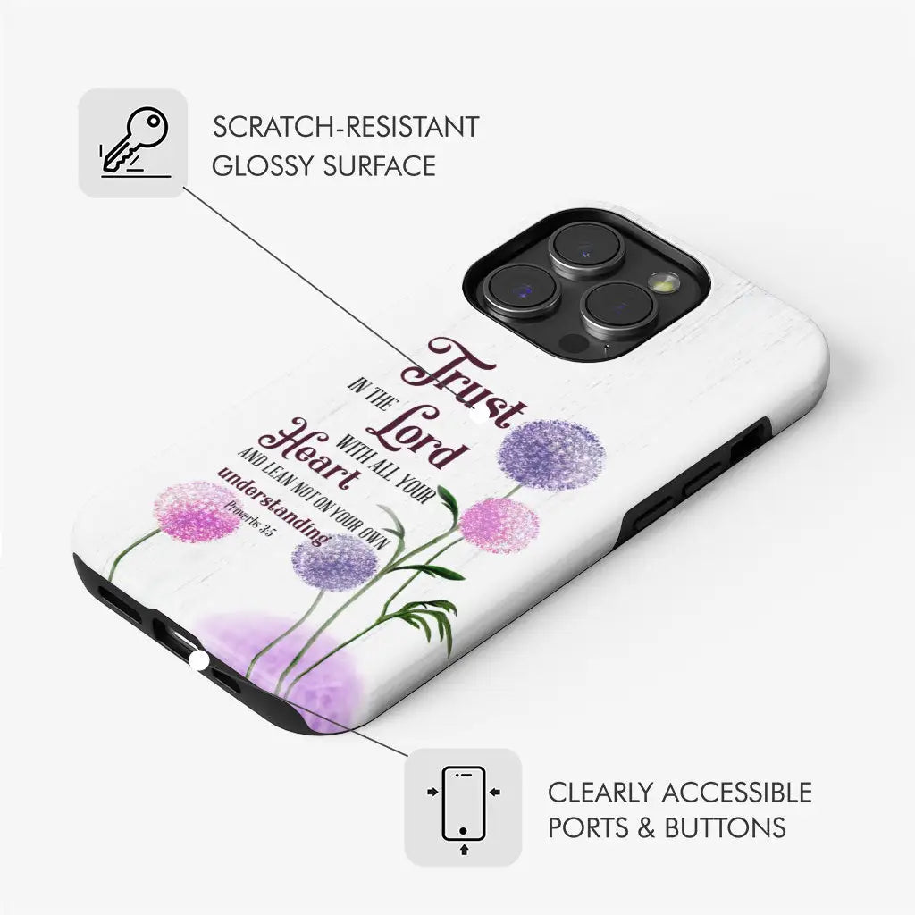 Faith-based phone case featuring Proverbs 3:5 Bible verse and dandelions, great for religious gifts.