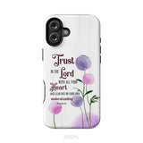 Trust in the Lord With All Your Heart Proverbs 3:5 Dandelions Flowers Phone Case iPhone 16 Plus / Tough Case
